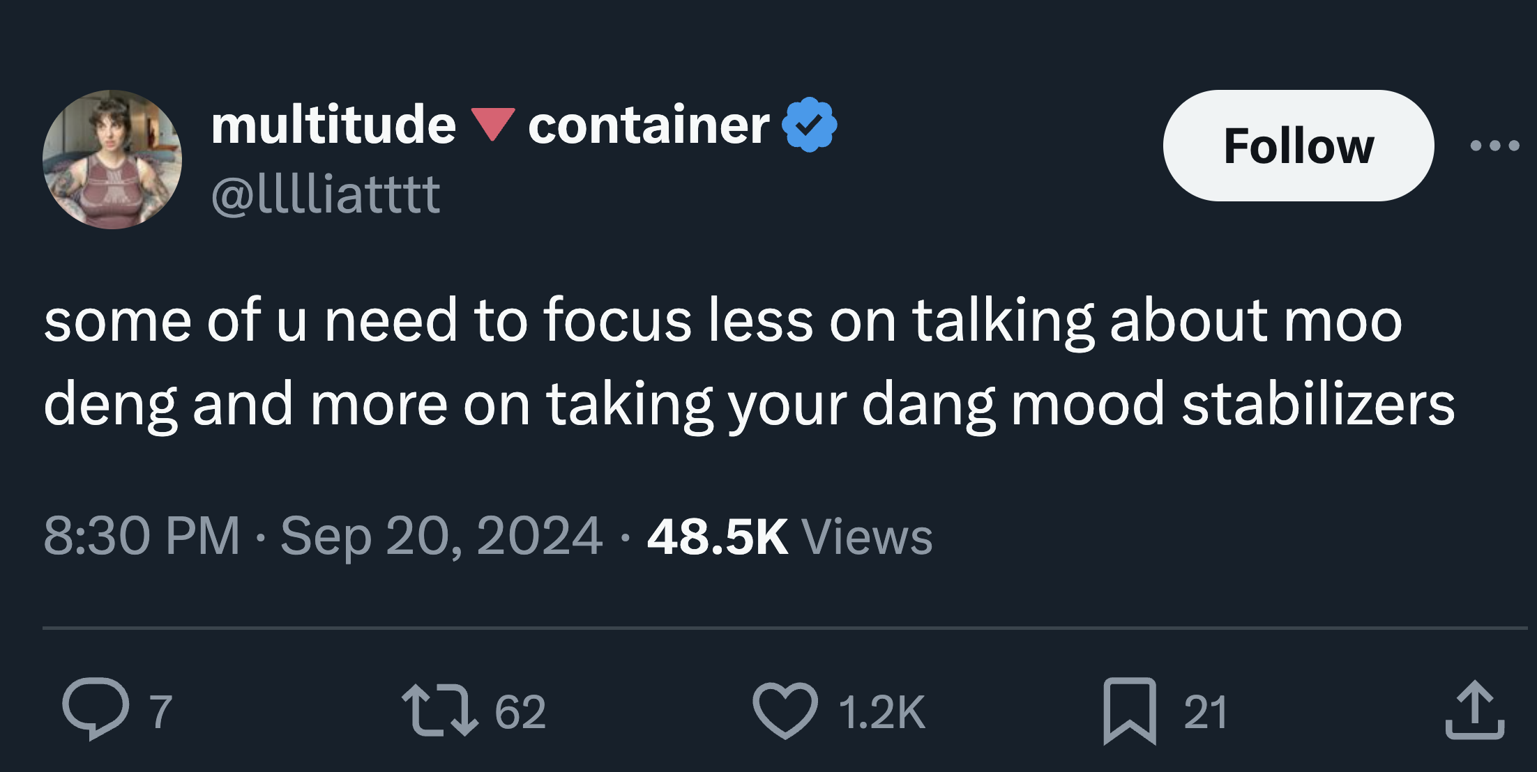 screenshot - multitude container some of u need to focus less on talking about moo deng and more on taking your dang mood stabilizers Views 27 62 2 21